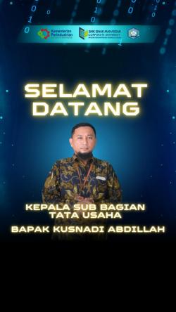 { S M A K - M A K A S S A R} : Selamat Datang Kasubag SMK SMAK Makassar
